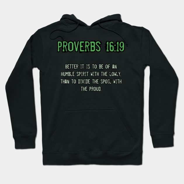 Proverbs 16:19 Hoodie by Yachaad Yasharahla